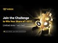 بیت کوین رایگان در صرافی Weex ویکس فقط با ثبت نام جایزه بگیر بیت کوین رایگان در صرافی Weex ویکس فقط با ثبت نام جایزه بگیر