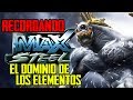 ¿Recuerdas Max Steel El Dominio de los Elementos?