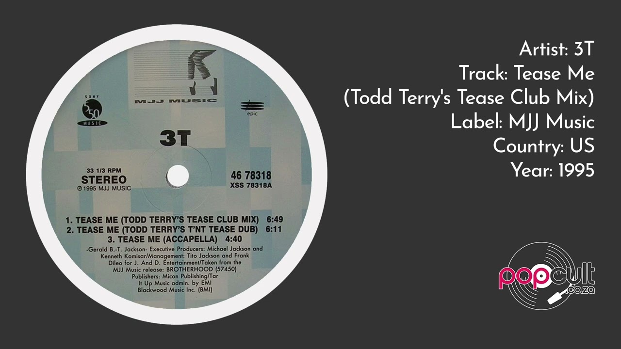 3T - Tease Me (Todd Terry's Tease Club Mix)