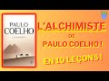 Lalchimiste par paulo coelho  rsum en 10 leons 