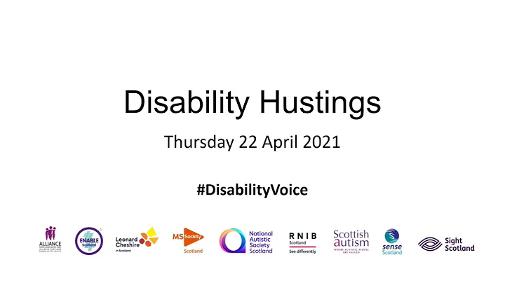 Disability Hustings - 22nd April 2021