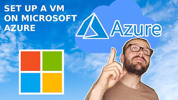 Set up VM on Microsoft Azure + SSH Setup