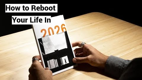 How to Reboot Your Life In 2026