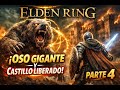 DERROTÉ A UN OSO GIGANTE Y LIBERÉ UN CASTILLO! 😱⚔️ | Elden Ring #4 (Primera vez)