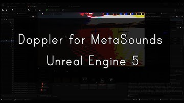 Doppler for MetaSounds in UE5