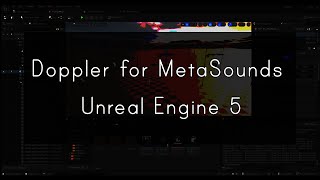 Doppler for MetaSounds in UE5