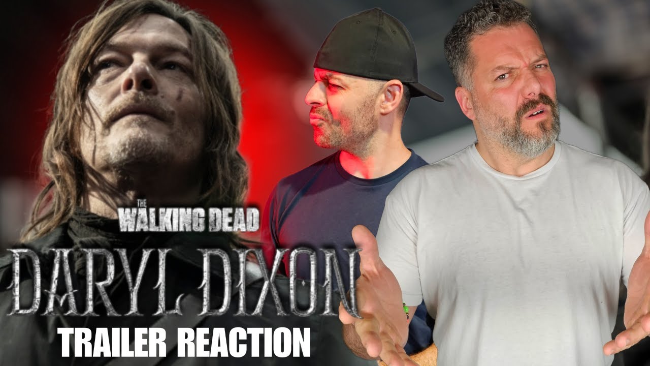 The Walking Dead: Daryl Dixon Official Trailer Reaction | Daryl Dixon Trailer breakdown