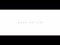 黒崎真音 feat.TRUSTRICK「DEAD OR LIE」Official MV