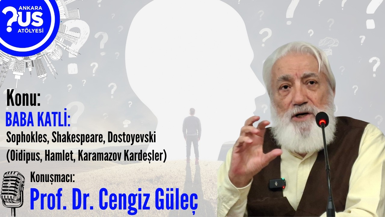 Baba Katli: Oidipus, Hamlet, Karamazov Kardeşler - Prof. Dr. Cengiz Güleç
