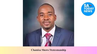 Chamisa Shows Statesmanship
