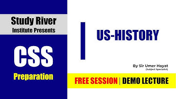 US History Open Class | Umer Hayat | CSS2022