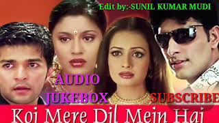 Koi Mere Dil Me Hai❤️❤️ AUDIO JUKEBOX ❤️❤️ Bollywood Hindi Songs