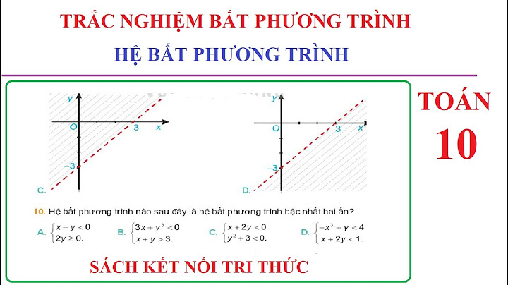 Cách làm bài tập trắc nghiệm miền nghiệm tóan 10 năm 2024