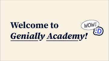 Welcome to Genially Academy