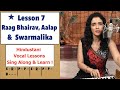 Lesson 7 raag bhairav alap  swarmalika      bidisha ghosh
