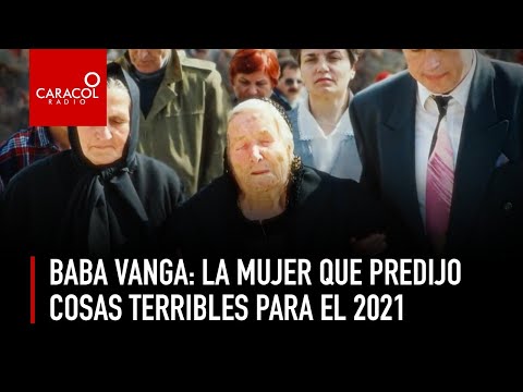 Vídeo: Profeta O Bromista: Quién Era Realmente El Clarividente Vanga - Vista Alternativa