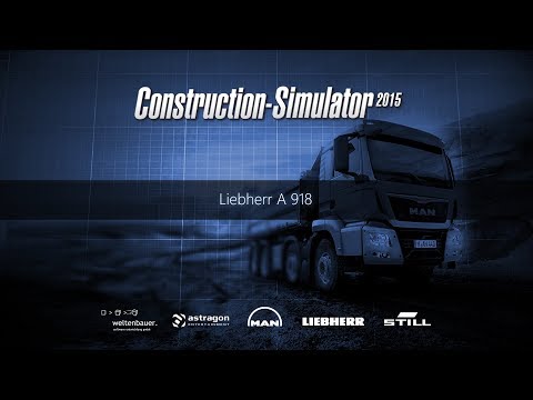 Construction Simulator 2015: Liebherr A 918 DLC - Official Trailer (EN)