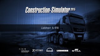 Construction Simulator 2015 Liebherr A 918 Dlc - Official Trailer En