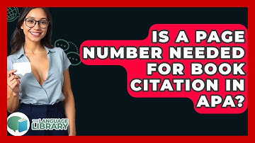 Is A Page Number Needed For Book Citation In APA? - The Language Library
