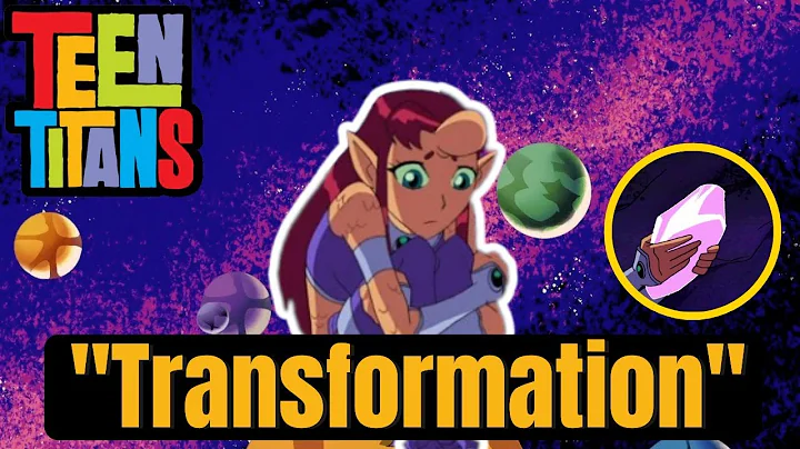 Starfire's Transformation - Teen Titans
