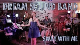 SWAY (cover) - DREAM SOUND BAND