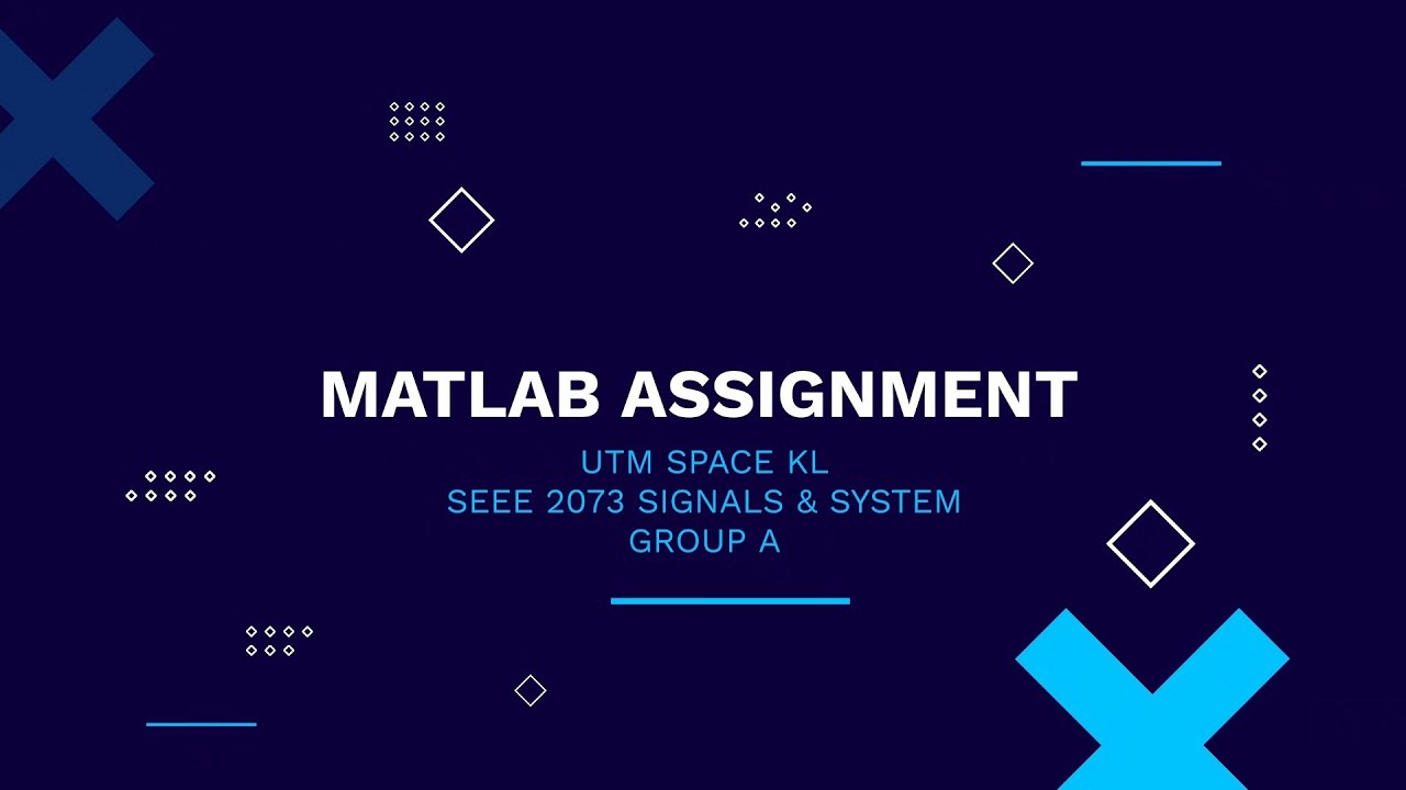 SEEE 2073 MATLAB Assignment (Group A) - YouTube
