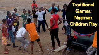 Traditional Games Nigerian Children Play