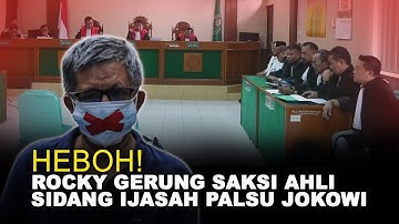HEBOH! ROCKY GERUNG SAKSI AHLI SIDANG IJASAH PALSU JOKOWI