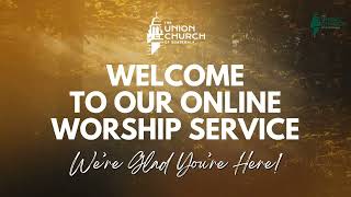 Live Sunday Worship Service - August 11, 2024