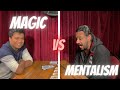 Magic vs mentalism ft karansinghmagic