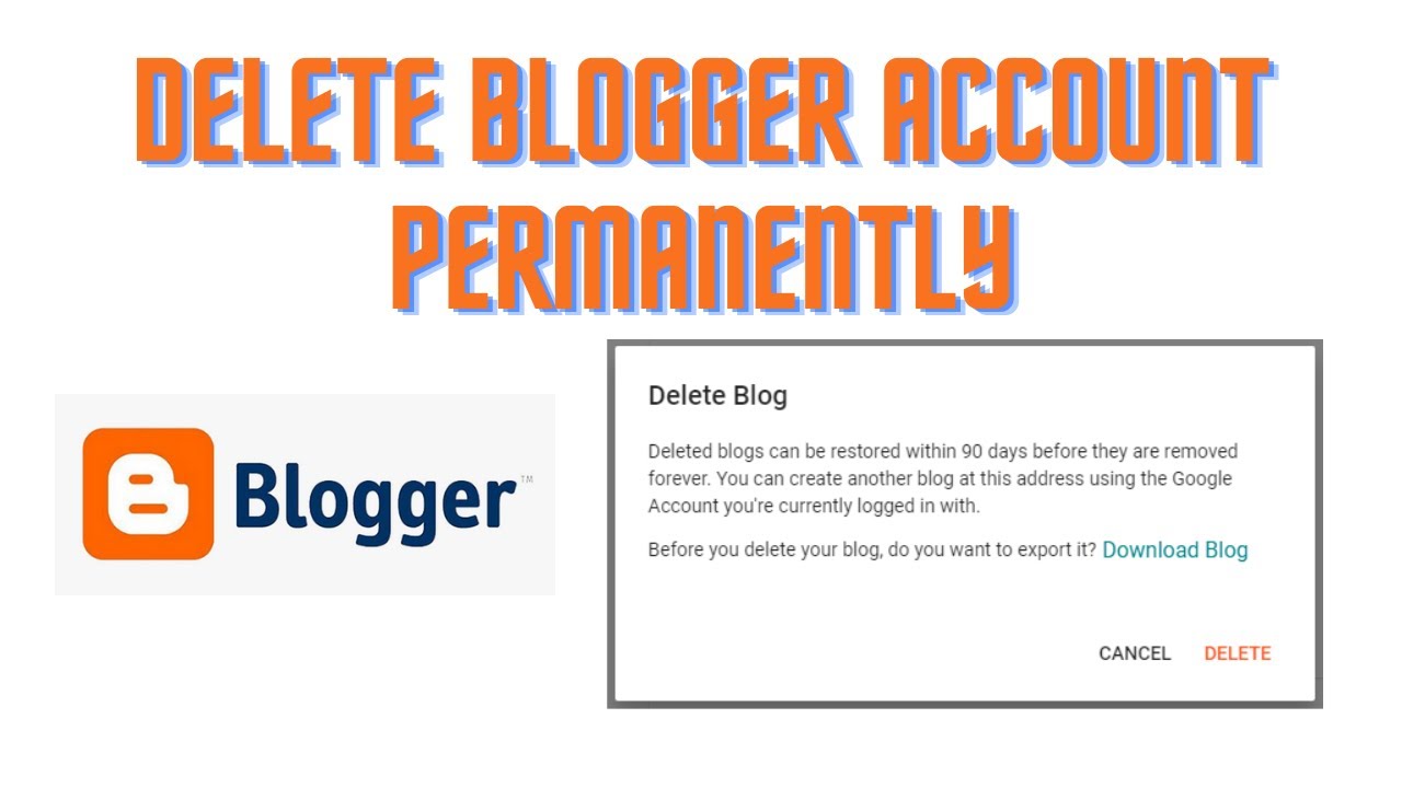 How To Delete Your Blog Permanently Delete Blogger Account Permanently Step By Step In Urdu