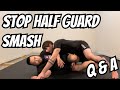 Stop getting smashed in half guard qa