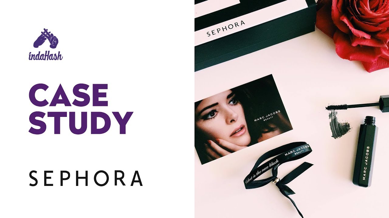 marketing case study sephora