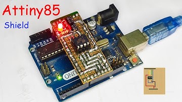 How To Make an ATtiny85 Arduino Shield || Programming And Burn Bootloader || Using a DIY shield