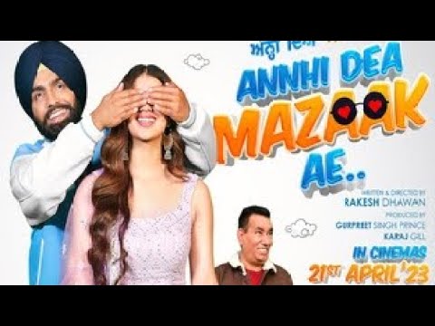 Annhi Dea Mazaak Ae 2023 full movie