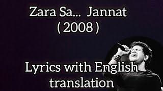 Zara Sa ~(Lyrics with English translation) |Jannat (2008) |KK| Pritam, SAYEED QUADRI..#emraanhashmi Thumb