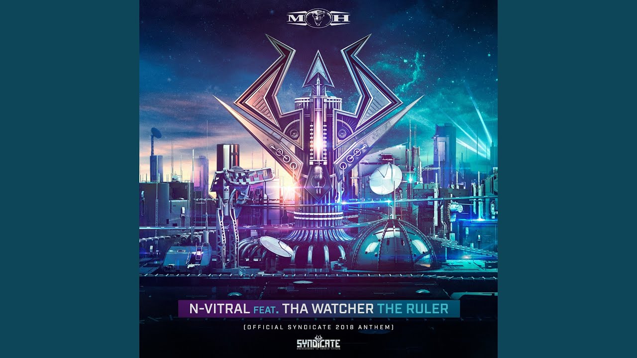 The Ruler (Official Syndicate 2018 Anthem)