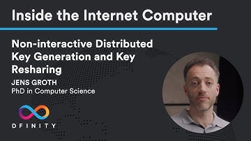 Inside the Internet Computer | Non-interactive Distributed Key Generation and Key Resharing