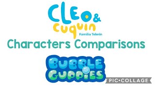 Cleo & Cuquin And Bubble Guppies Characters Comparisons