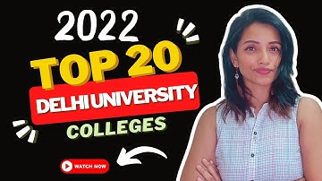 TOP 20 COLLEGES OF DELHI UNIVERSITY 2022 | OVERALL BEST COLLEGES | LATEST VERIFIED LIST