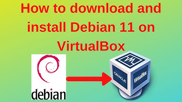 How to download and install Debian 11 on VirtualBox