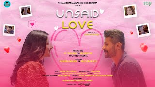 Unsaid Love - Romantic Short Film | Mustafa Ali | Kanika Mann| Abhishek R Sharma | Best Short movie