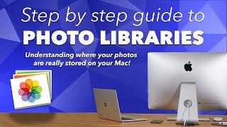 WHERE ARE MY PHOTOS? Understanding Photo Libraries and knowing where your pictures live on the Mac!