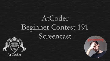AtCoder Beginner Contest 191 Screencast a.k.a. 
