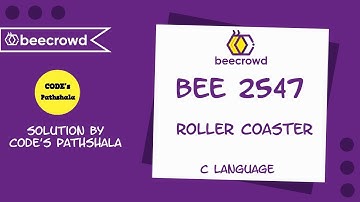 Beecrowd Problem 2547- "Roller Coaster" solution | C language