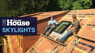 Installing New Skylights This Old House