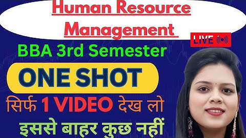 Human Resource Management One Shot | BBA 3rd Semester | Lucknow University | HRM Complete Syllabus
