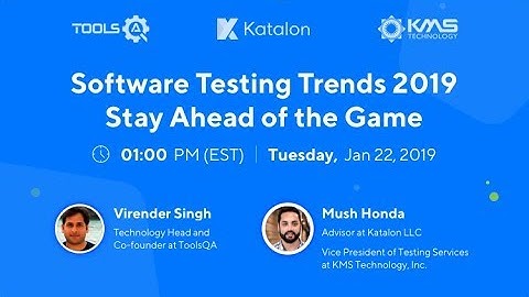 [Webinar] Software Testing Trends 2019 - Stay Ahead of the Game
