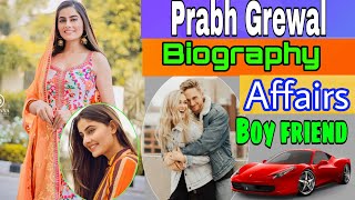 Prabh Grewal Biography/Affairs/Boy friend ! prabh grewal punjabi actress