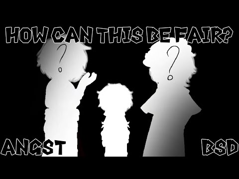How can this be Fair..?|BSD|Angst|Leafing Through the Pages I Found You|Read Desc|